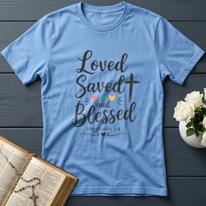 Loved Saved And Blessed Ephesians 2.8 01