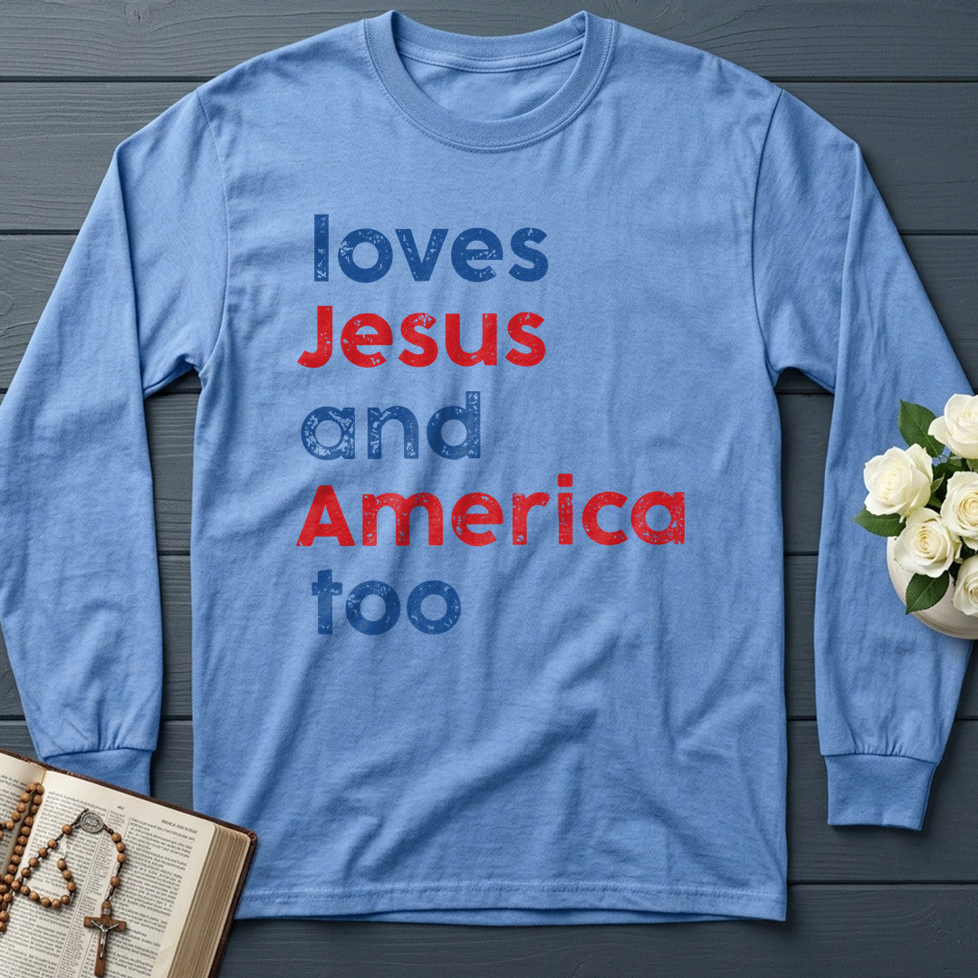 Loves Jesus And America Too 01