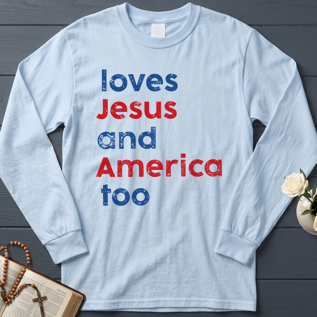 Loves Jesus And America Too 01