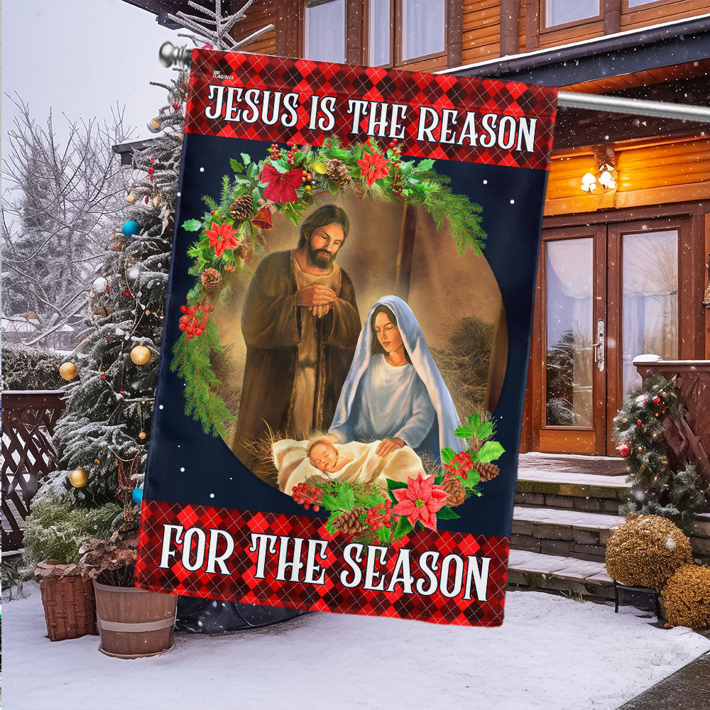Jesus Christmas Flag Jesus Is The Reason For The Season Nativity Christmas Holy Family Flag