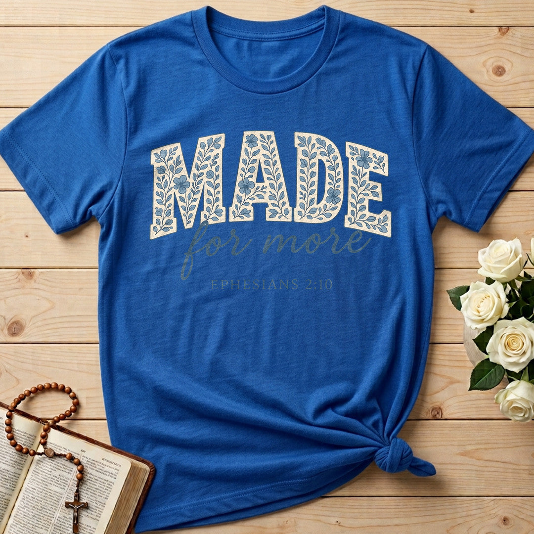 Made For More Ephesians 2.10 06