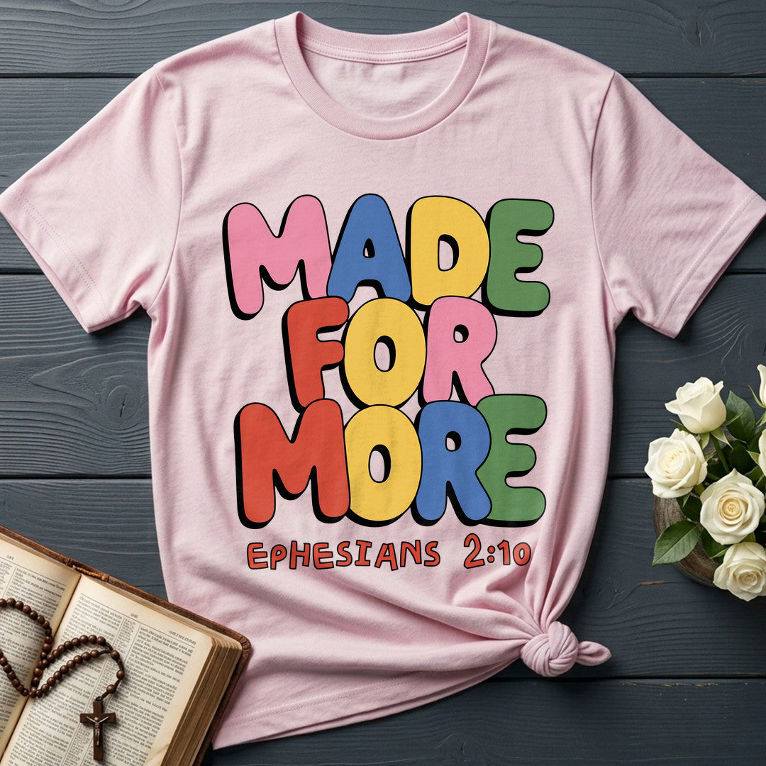 Made For More Ephesians 2.10 07