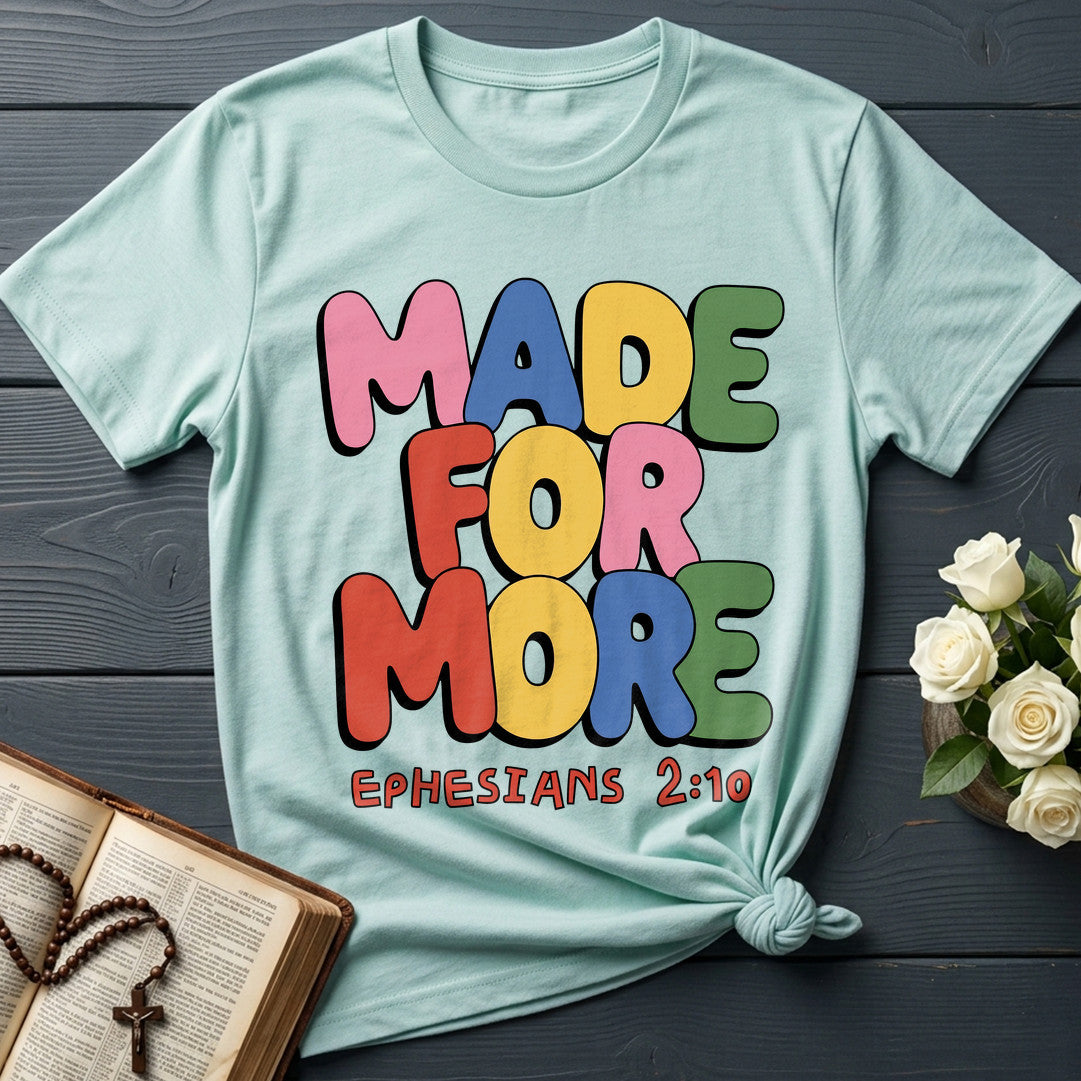 Made For More Ephesians 2.10 07