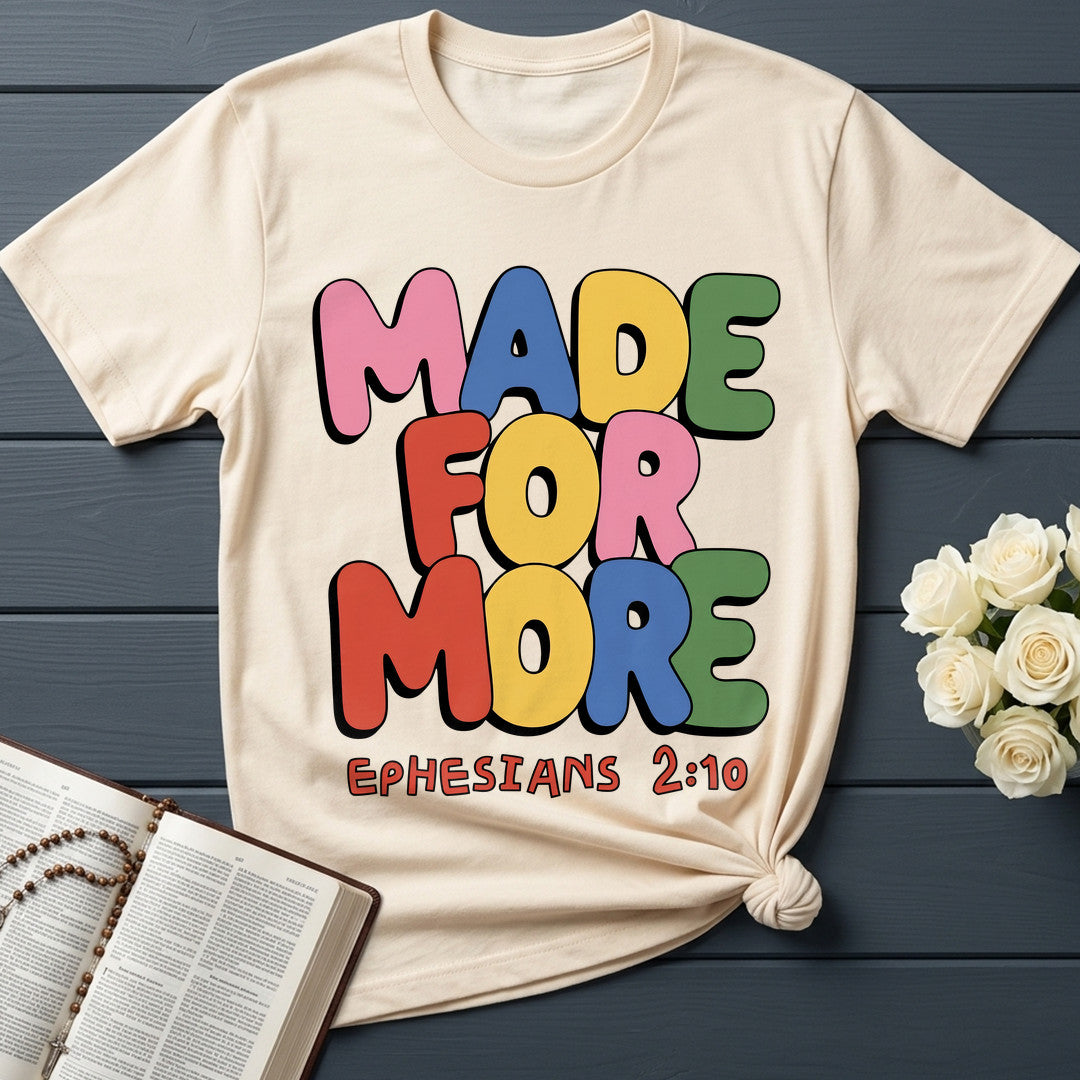 Made For More Ephesians 2.10 07