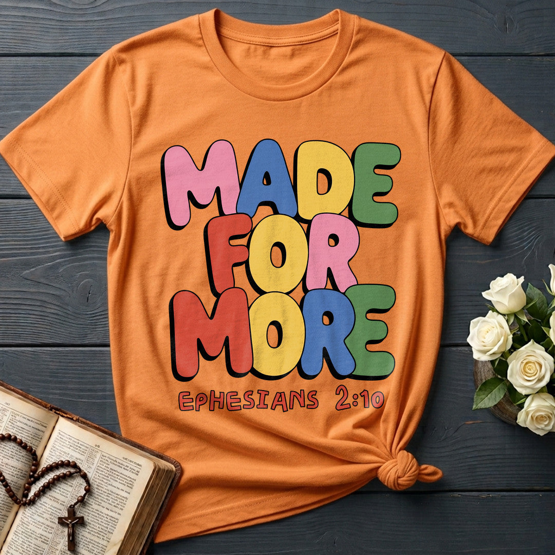 Made For More Ephesians 2.10 07