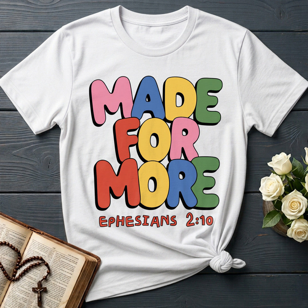 Made For More Ephesians 2.10 07