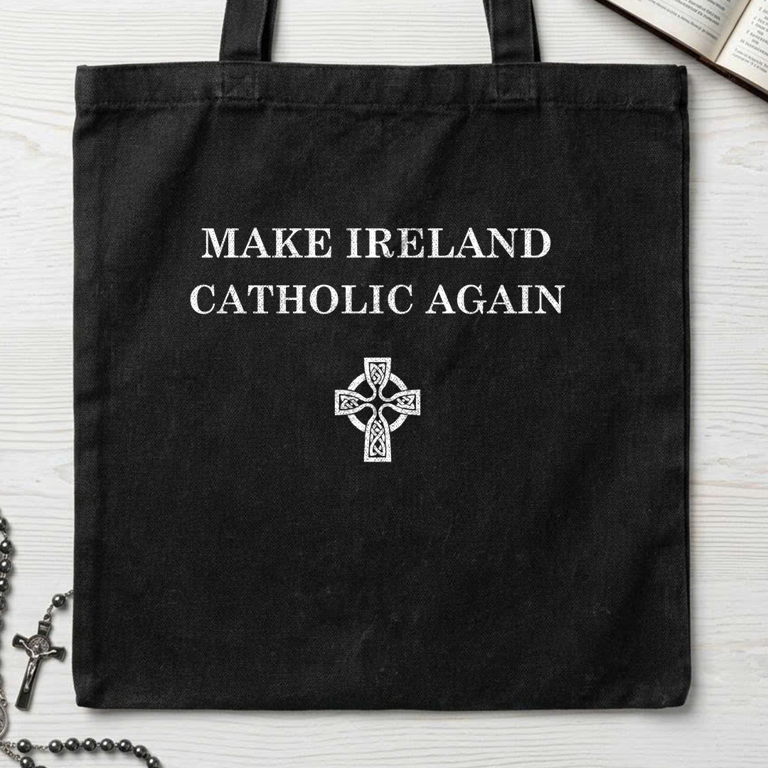 Make Ireland Catholic Again 01