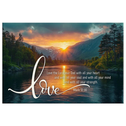 Mark 12:30 Love The Lord Your God With All Your Heart Wall Art Canvas
