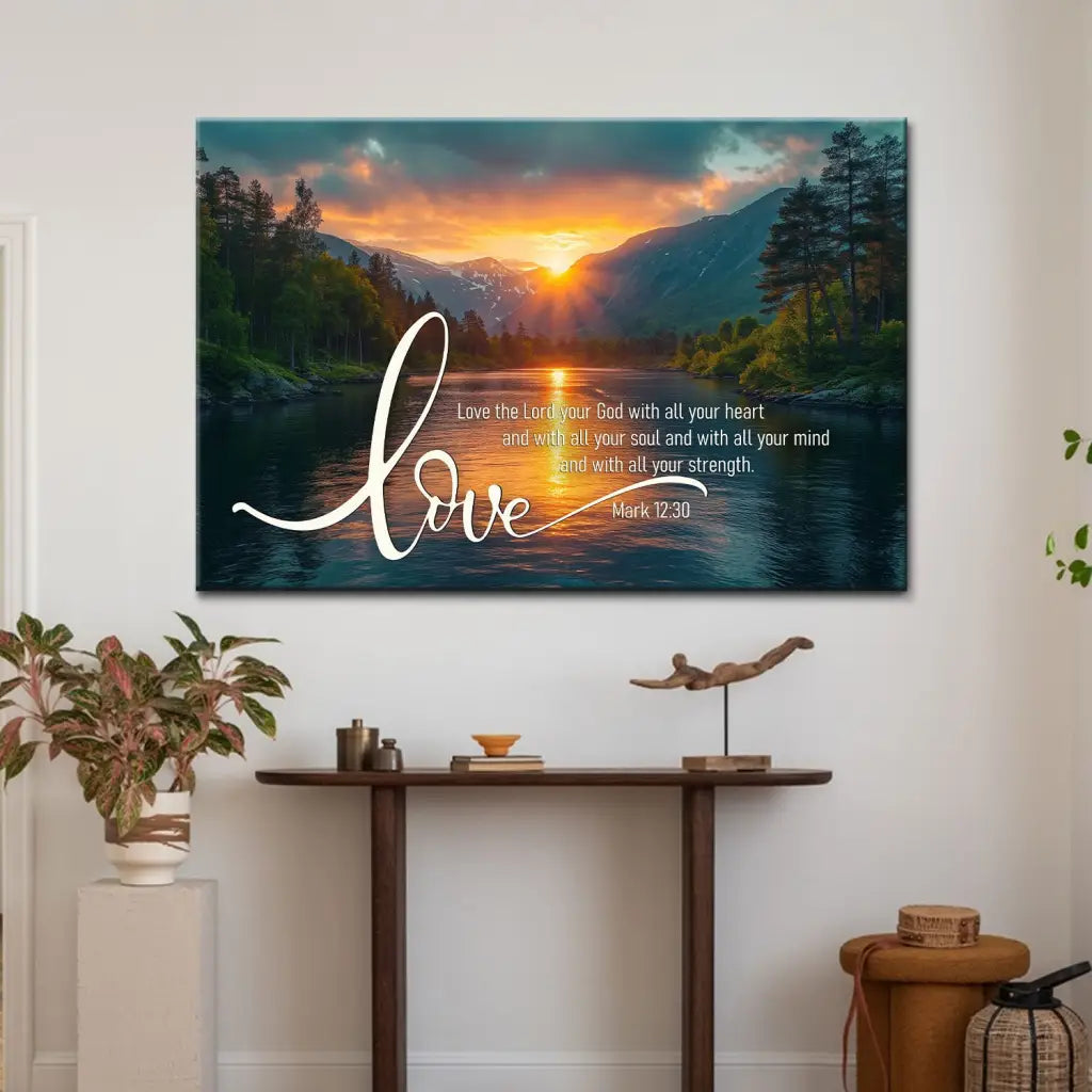Mark 12:30 Love The Lord Your God With All Your Heart Wall Art Canvas