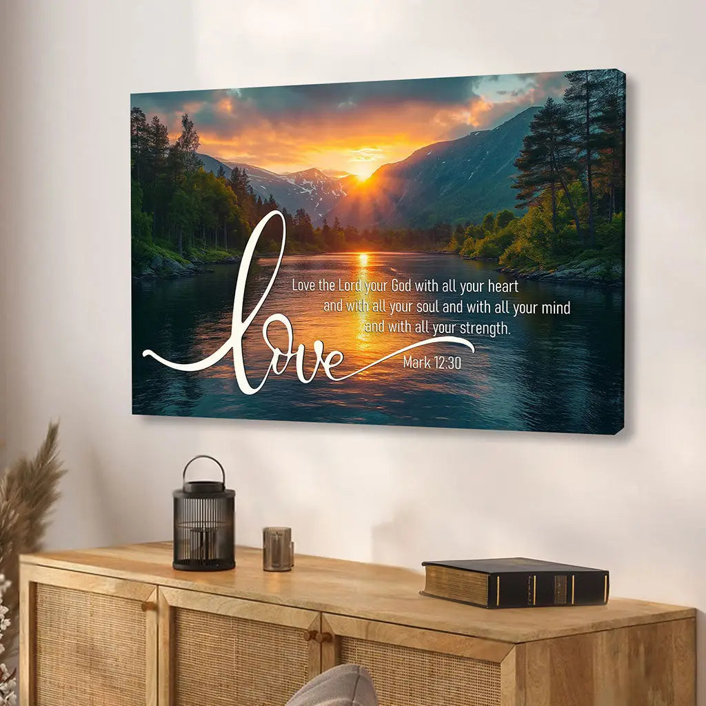 Mark 12:30 Love The Lord Your God With All Your Heart Wall Art Canvas
