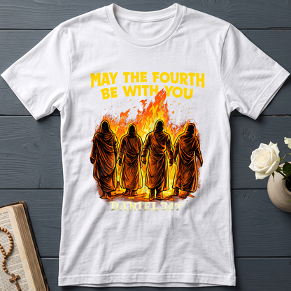 May The Fourth Be With You Daniel 3.17 02