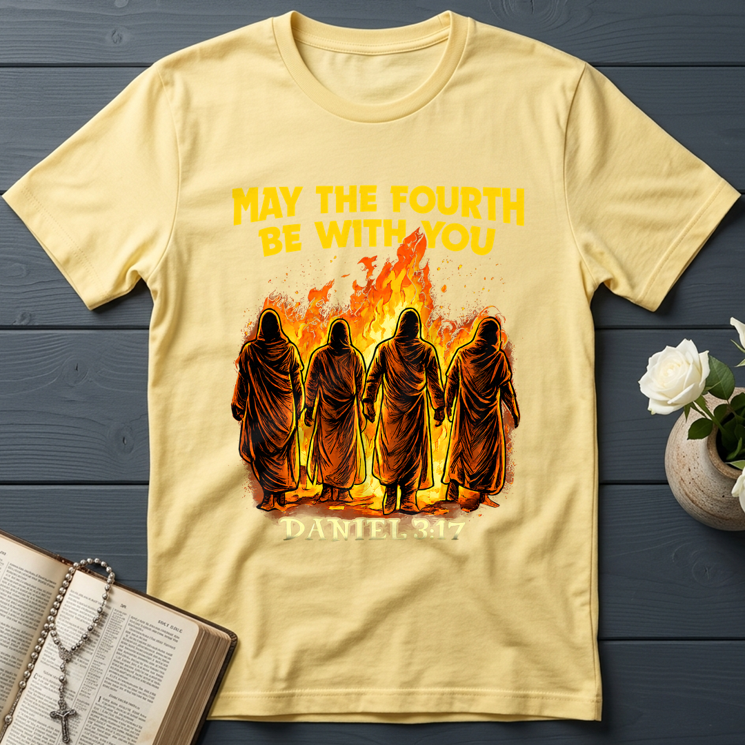 May The Fourth Be With You Daniel 3.17 02