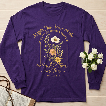 Maybe You Were Made For Such A Time As This Esther 4.14 01