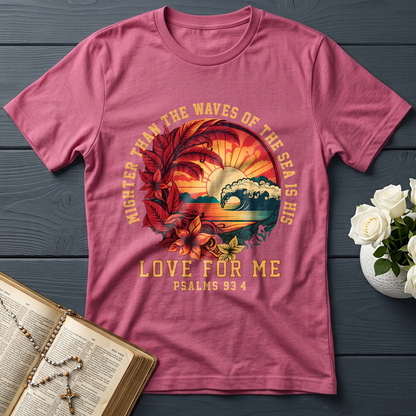Mighter Than The Waves Of The Sea Is His Love For Me Psalms 93.4 01