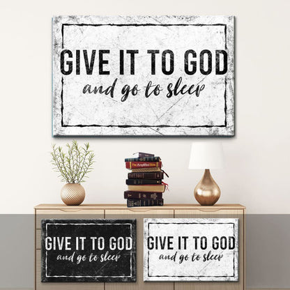 Modern Farmhouse, Give It To God And Go To Sleep, Christian Wall Art Canvas