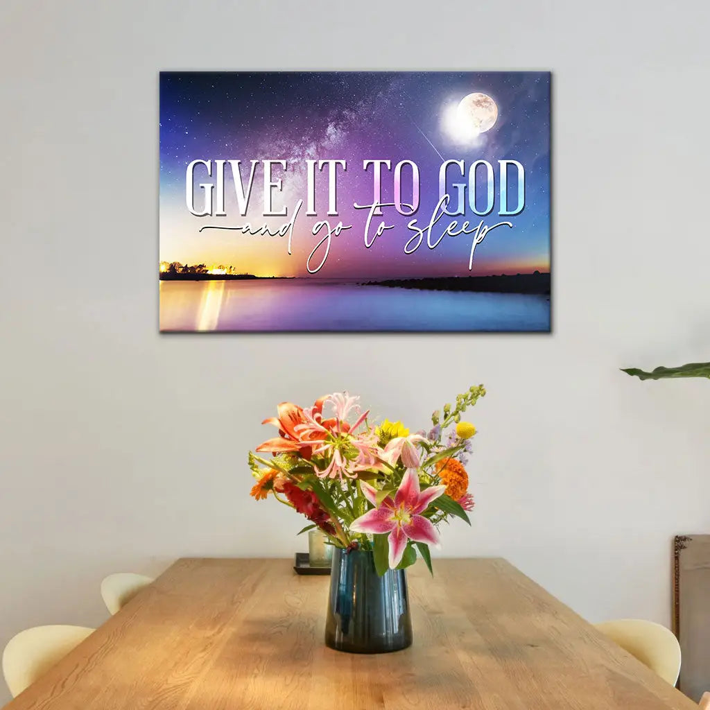 Christian Wall Art Decor - Give It To God And Go To Sleep Canvas, Moon Night Sky