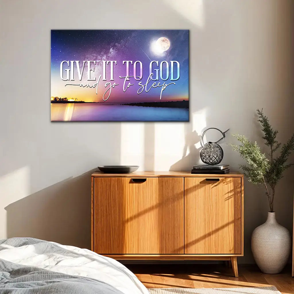 Christian Wall Art Decor - Give It To God And Go To Sleep Canvas, Moon Night Sky