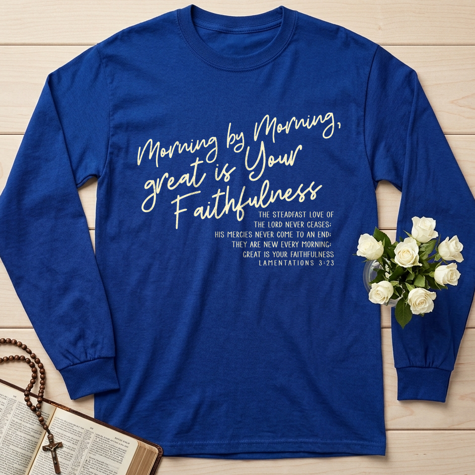 Morning By Morning Great Is Your Faithfulness 01