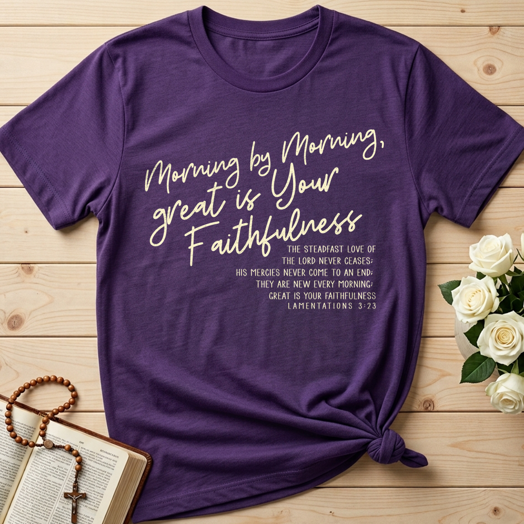 Morning By Morning Great Is Your Faithfulness 01