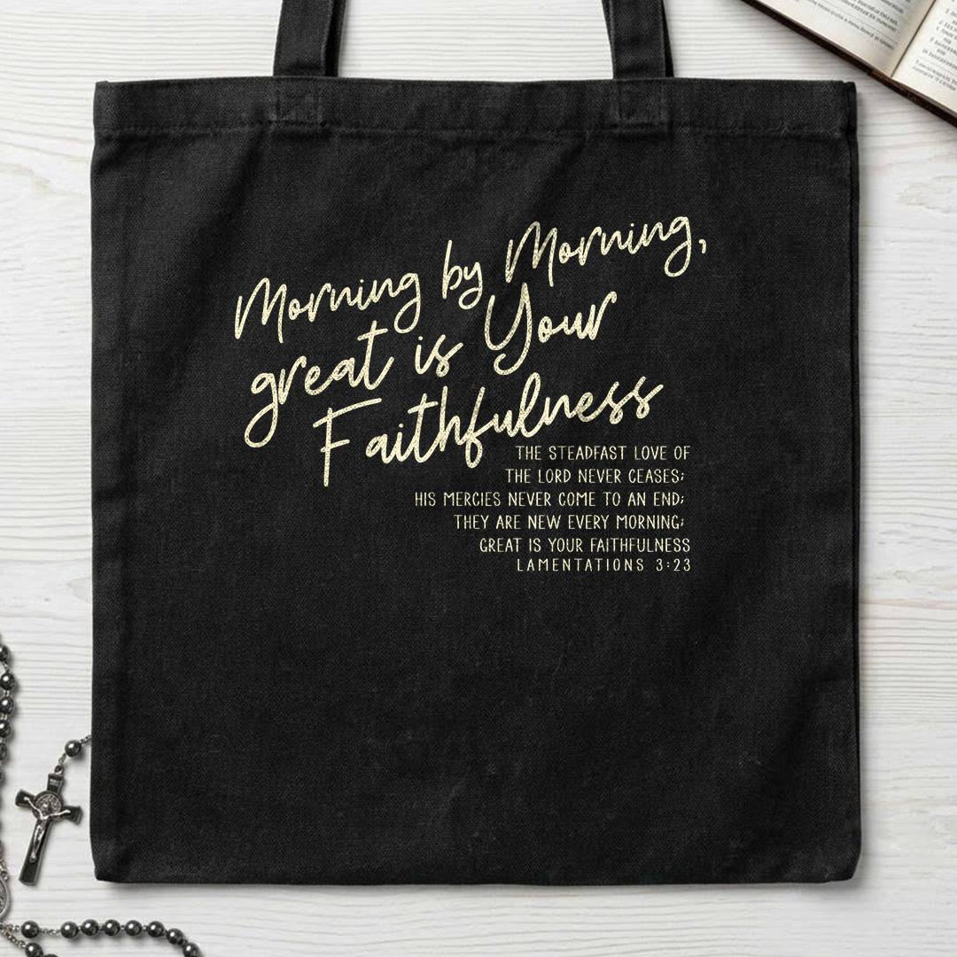 Morning By Morning Great Is Your Faithfulness 01