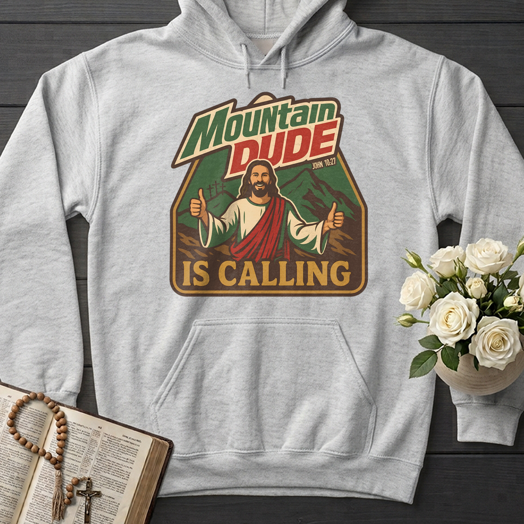 Mountain Dude Is Calling John 10.27 01