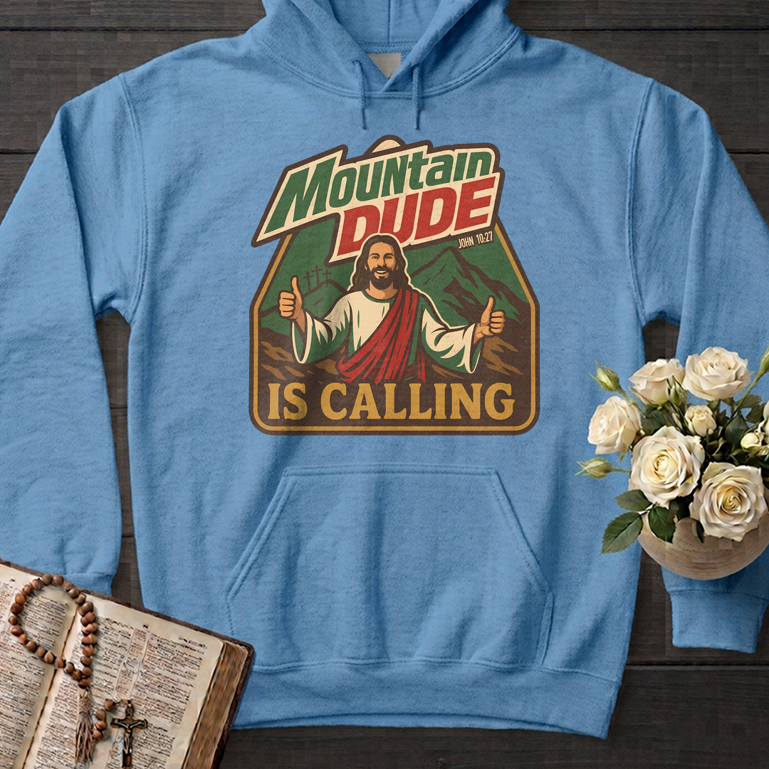 Mountain Dude Is Calling John 10.27 01