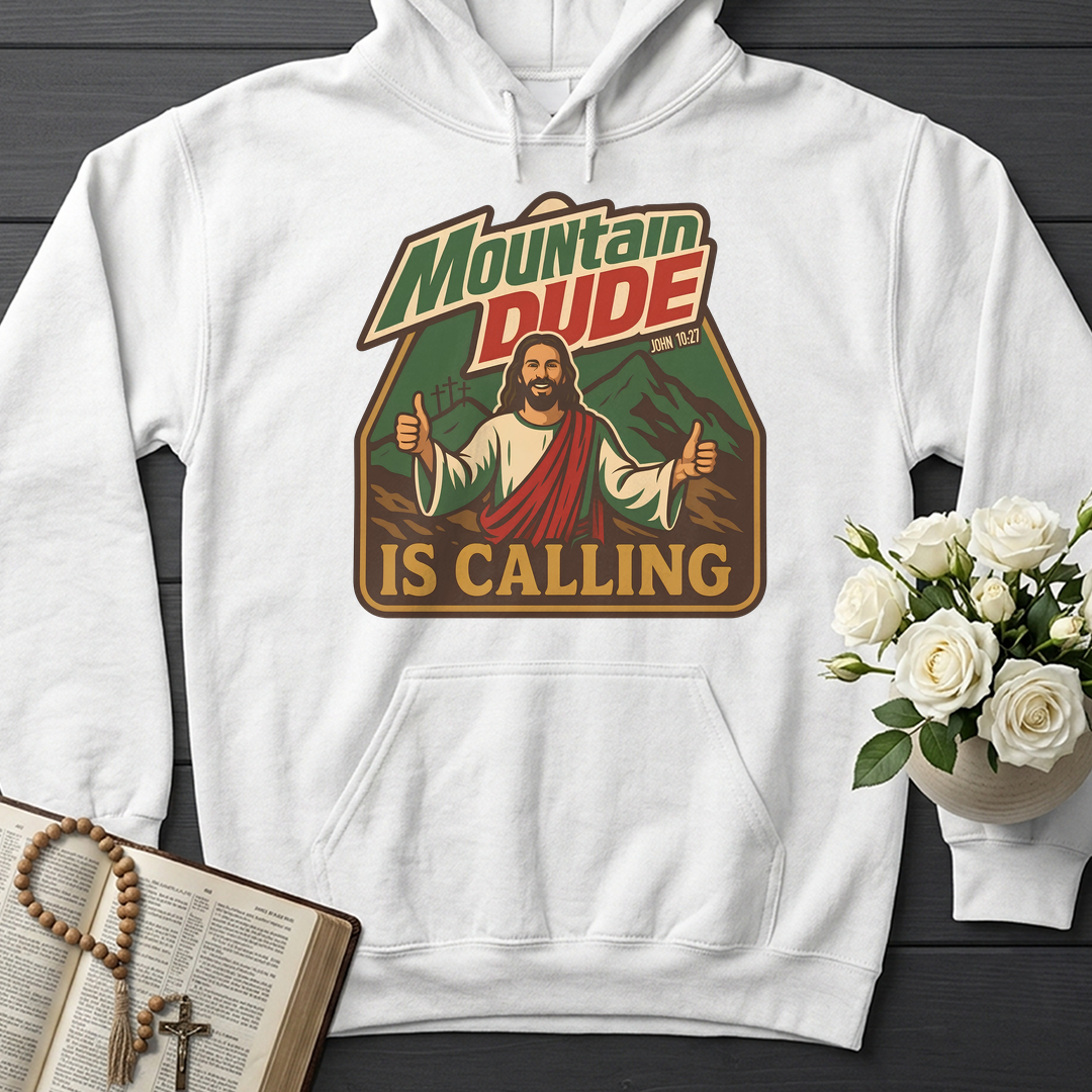 Mountain Dude Is Calling John 10.27 01