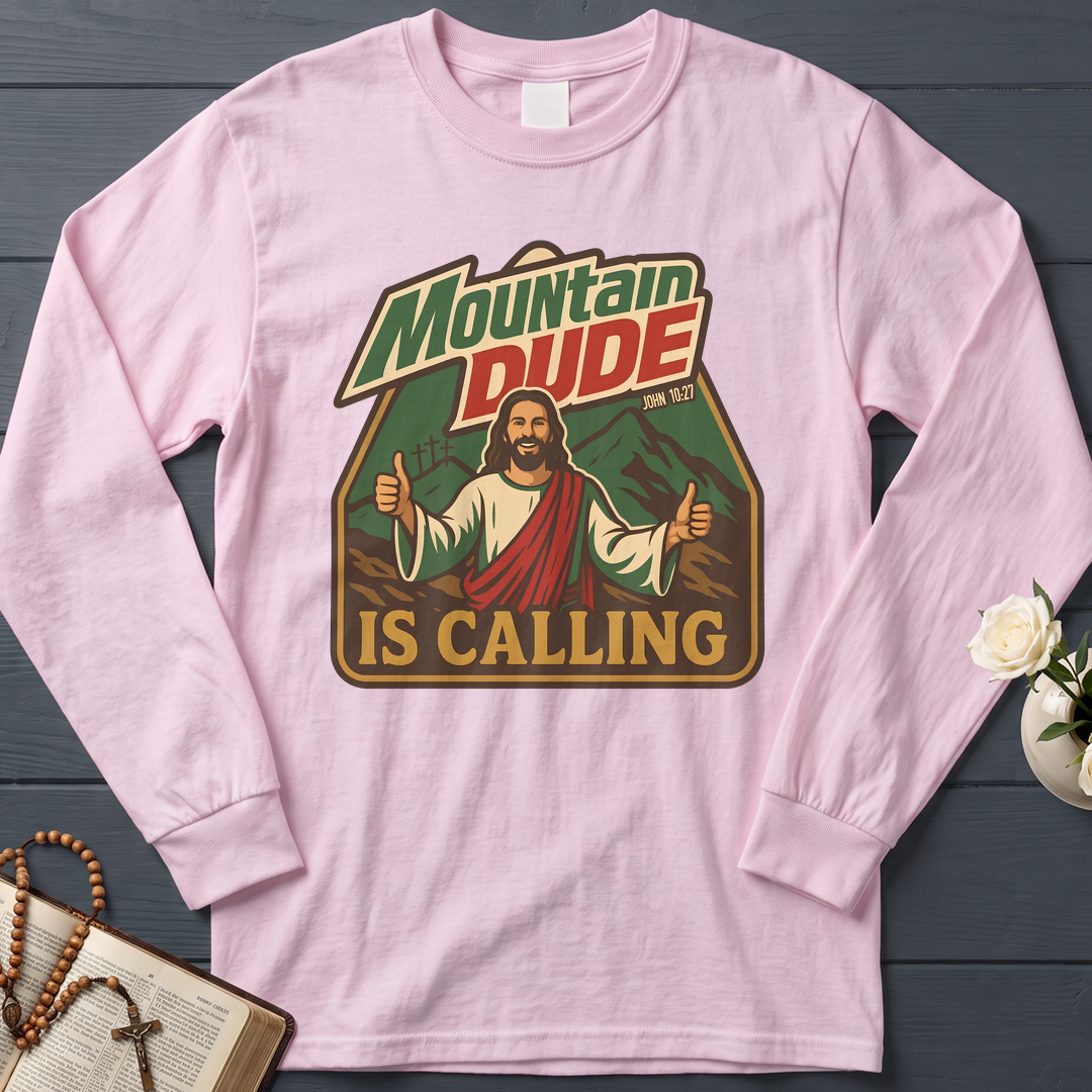 Mountain Dude Is Calling John 10.27 01
