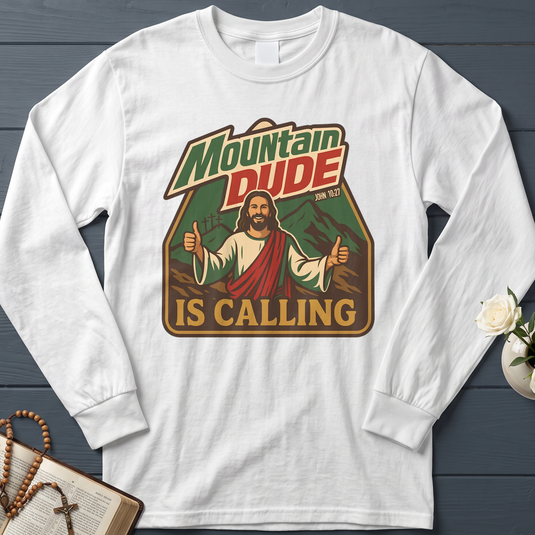 Mountain Dude Is Calling John 10.27 01
