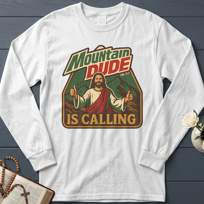 Mountain Dude Is Calling John 10.27 01