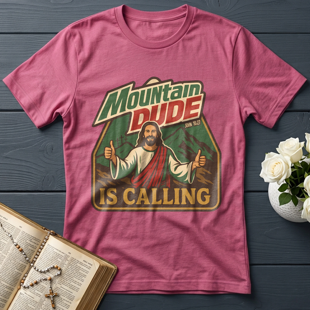 Mountain Dude Is Calling John 10.27 01