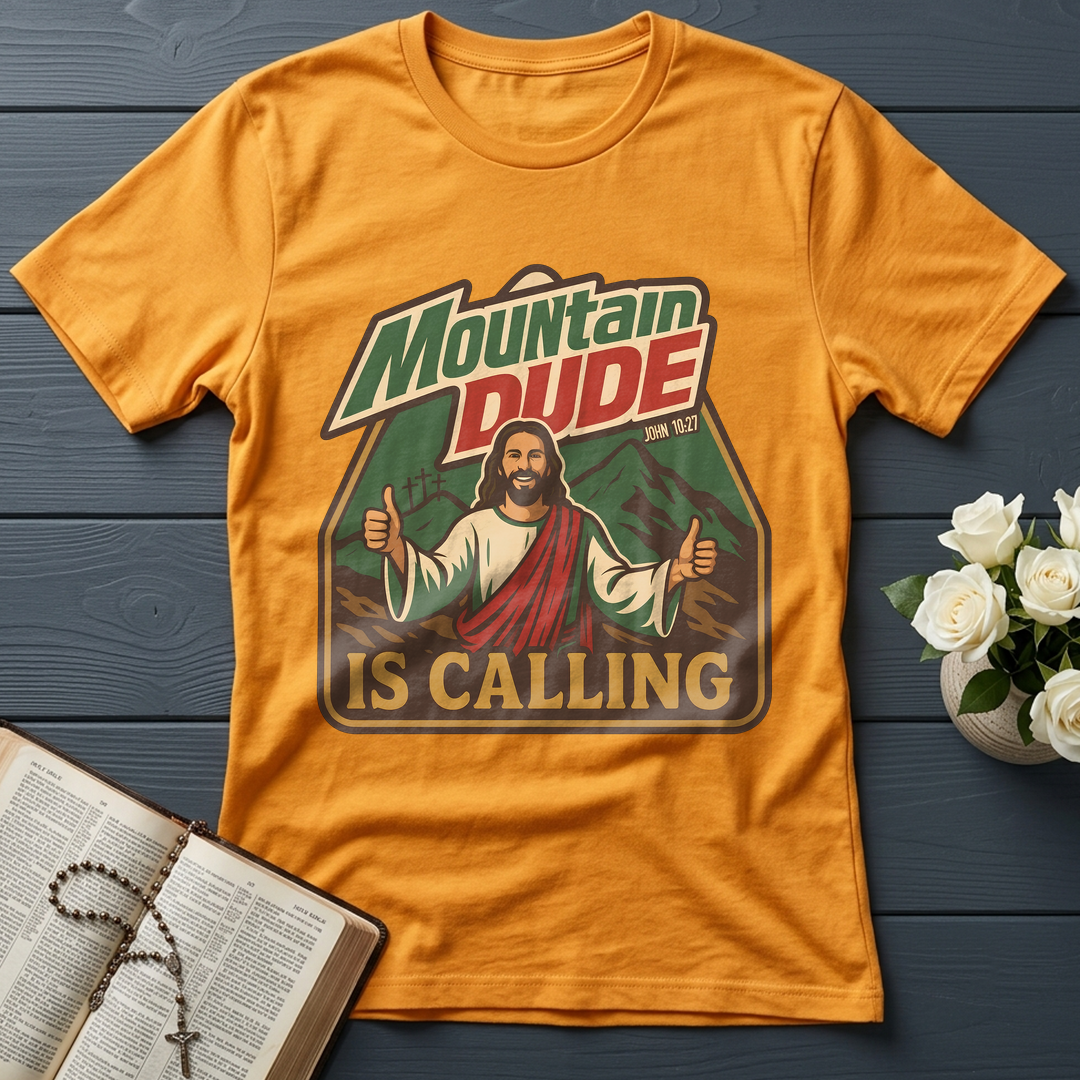 Mountain Dude Is Calling John 10.27 01