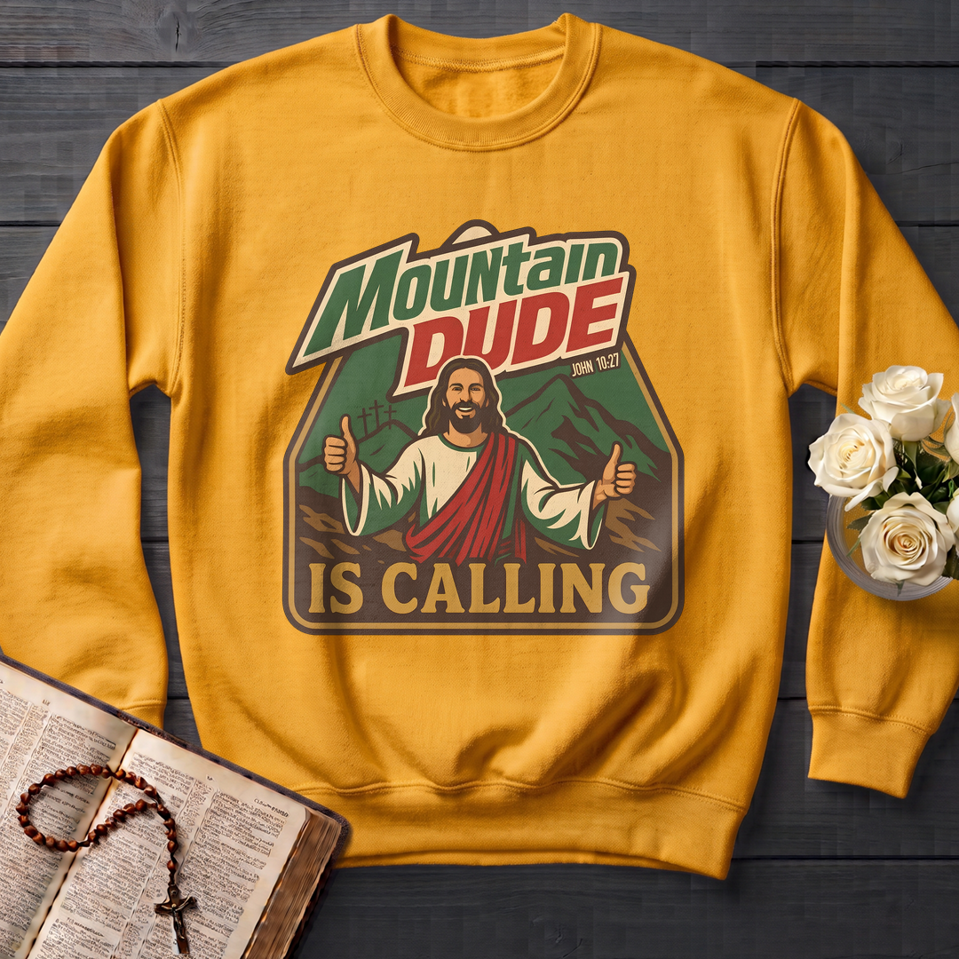 Mountain Dude Is Calling John 10.27 01
