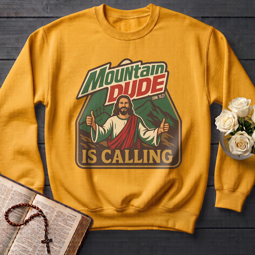 Mountain Dude Is Calling John 10.27 01