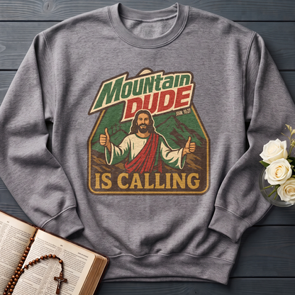 Mountain Dude Is Calling John 10.27 01