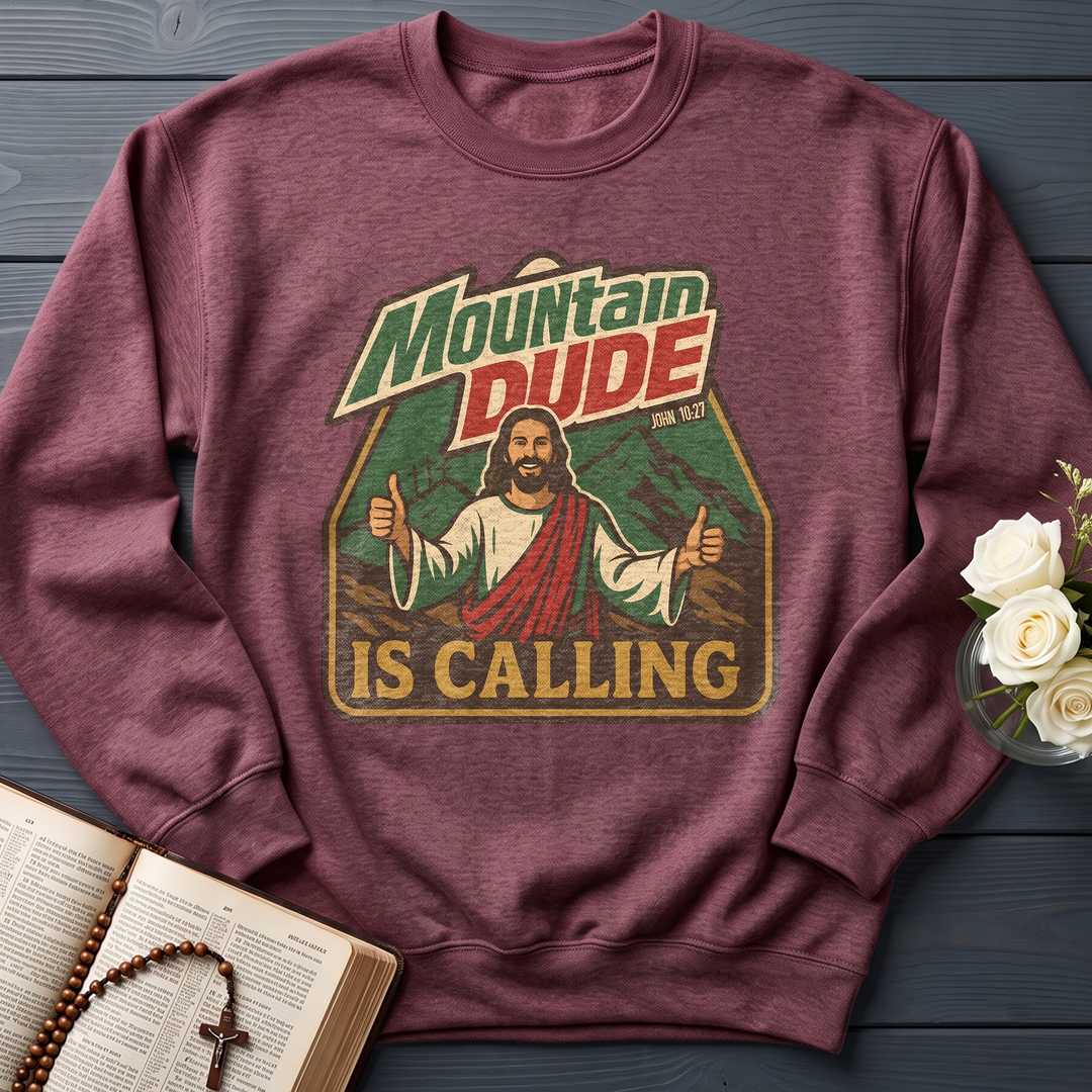 Mountain Dude Is Calling John 10.27 01