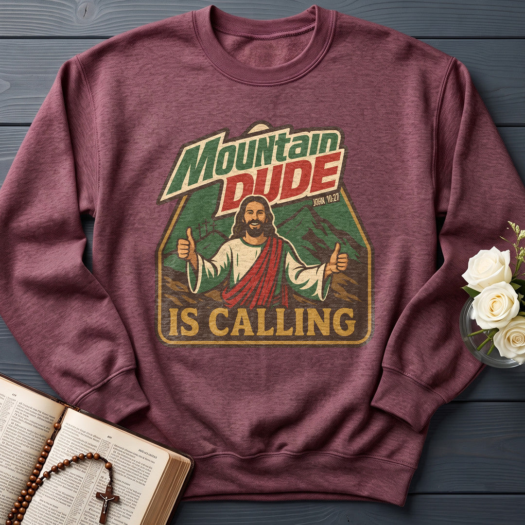Mountain Dude Is Calling John 10.27 01