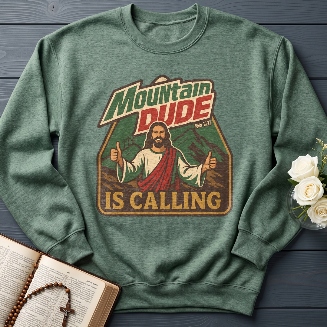 Mountain Dude Is Calling John 10.27 01