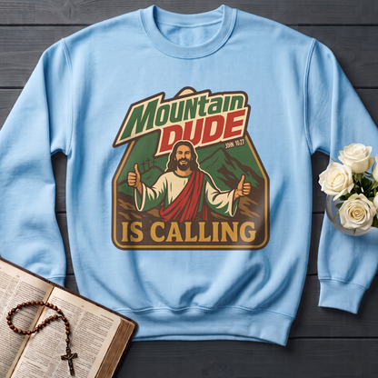 Mountain Dude Is Calling John 10.27 01