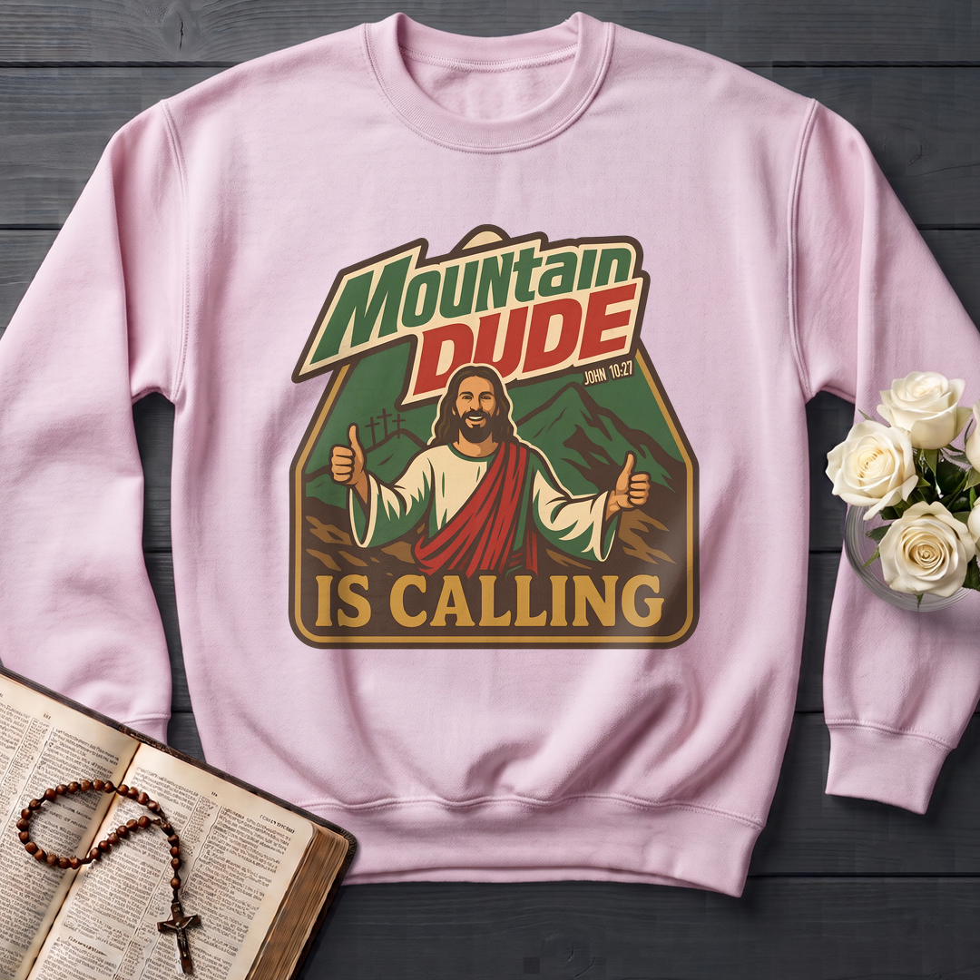 Mountain Dude Is Calling John 10.27 01
