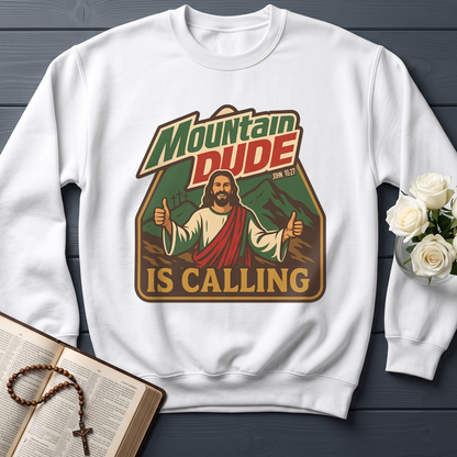 Mountain Dude Is Calling John 10.27 01