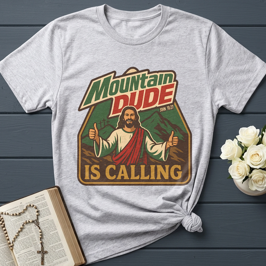 Mountain Dude Is Calling John 10.27 01