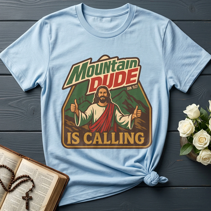 Mountain Dude Is Calling John 10.27 01