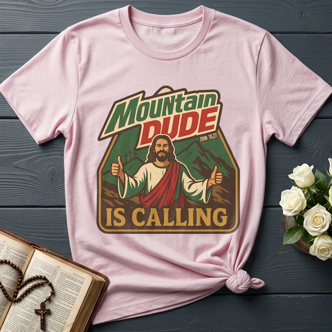 Mountain Dude Is Calling John 10.27 01