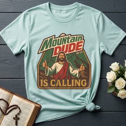 Mountain Dude Is Calling John 10.27 01