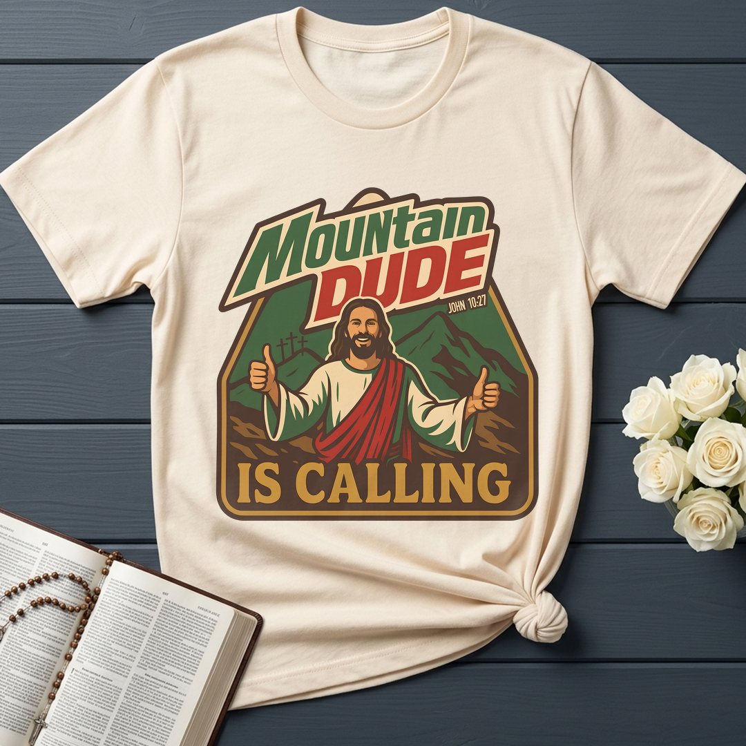 Mountain Dude Is Calling John 10.27 01