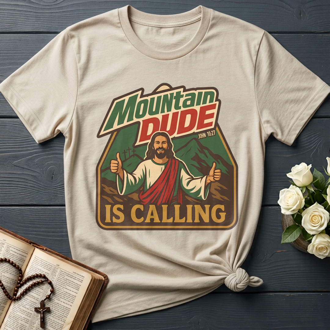 Mountain Dude Is Calling John 10.27 01