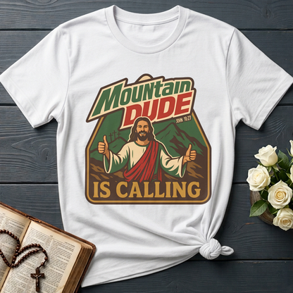 Mountain Dude Is Calling John 10.27 01