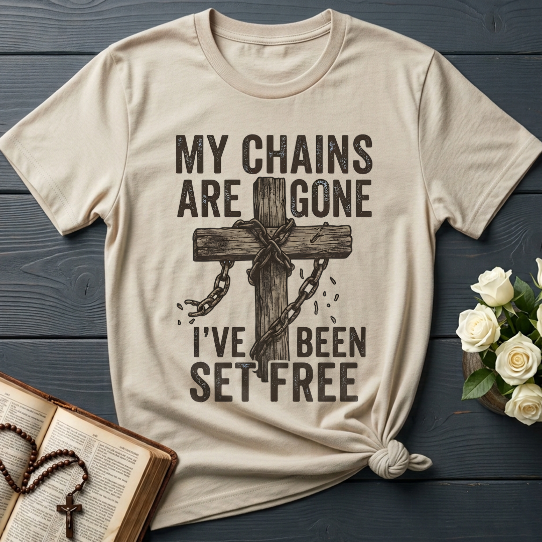 My Chains Are Gone I’ve Been Set Free 01