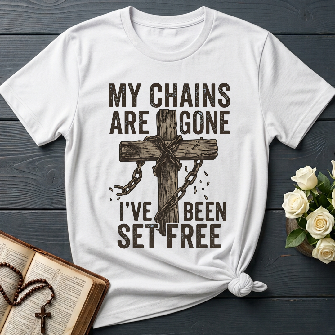 My Chains Are Gone I’ve Been Set Free 01